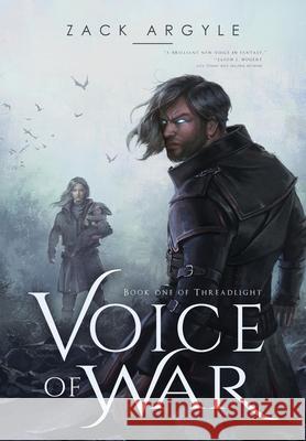 Voice of War Zack Argyle 9781734601145 Zack Argyle