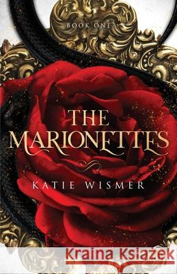 The Marionettes Katie Wismer 9781734611557 Ahimsa Press