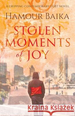 Stolen Moments of Joy Hamour Baika 9781734633771 Unrolling Script