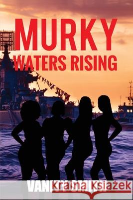 Murky Waters Risings Vanity Smith 9781734648416 Happy Hour Press