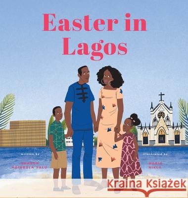 Easter in Lagos Sharon Abimbola Salu 9781734654776 Sharon Abimbola Salu