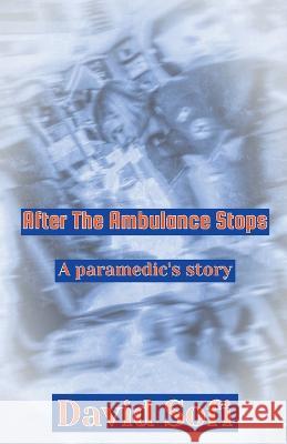 After the Ambulance Stops David Sofi 9781734655537 David Sofi