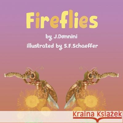 Fireflies J Donnini, Sergio Flores-Schaeffer 9781734660616 Jdonnini