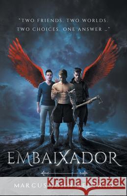 Embaixador Marcus John Beltran 9781734682007