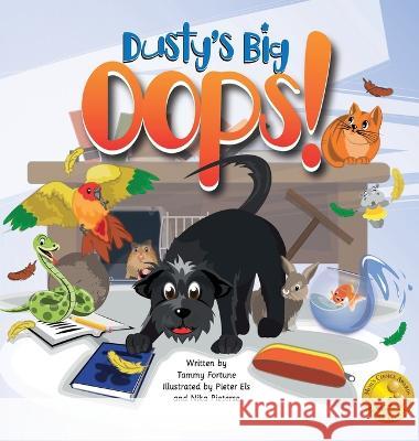 Dusty's Big Oops! Tammy Fortune Pieter Els Nika Pieterse 9781734694963 Tammy Fortune