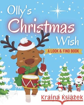 Olly's Christmas Wish Krystle Laughter 9781734695175 Fortre' Publishing Co.