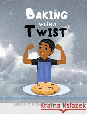 Baking with a Twist Melondy Roberson James Ural 9781734704280 Laru Agency