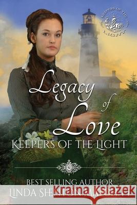 Legacy of Love Linda Shento V. McKevitt 9781734708585