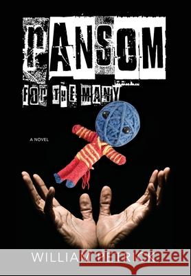 Ransom for the Many William Petrick 9781734711936