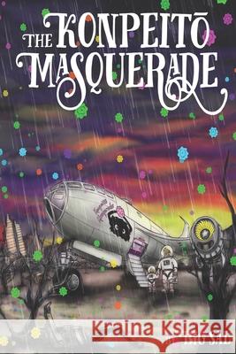 The Konpeitō Masquerade Proctor, Wolf 9781734716269 Jacob Luna/Cantor