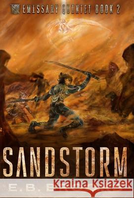 Sandstorm E. B. Brooks 9781734739848 E.B. Brooks