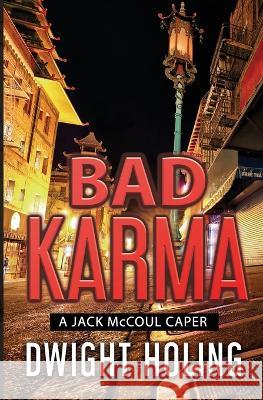 Bad Karma Dwight Holing 9781734740431