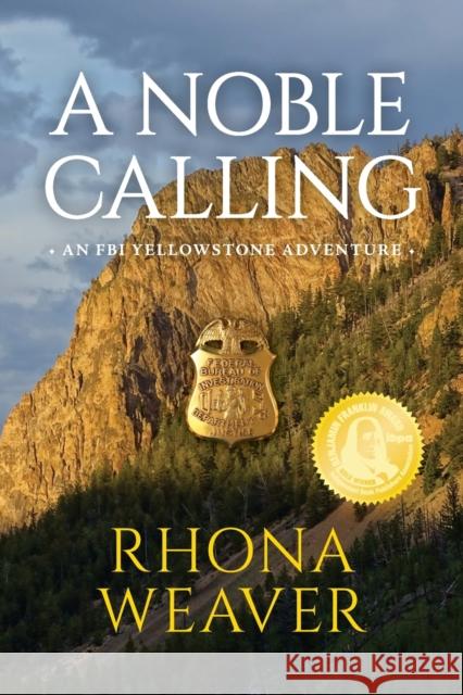 A Noble Calling Rhona Weaver 9781734750010 Two Oaks Press