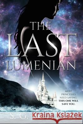 The Last Lumenian S. G. Blaise 9781734760507 Lilac Grove Entertainment LLC