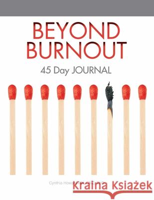 Beyond Burnout 45-day Journal Cnc Howard 9781734762754 Vibrant Radiant Health