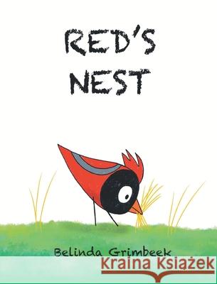 Red's Nest Belinda Grimbeek Belinda Grimbeek 9781734766936 Bearhead Books