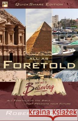 Foretold - QuickShare Edition: Seeing is Believing Robert Jacobus 9781734767308