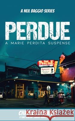 Perdue: A Marie Perdita Suspense Charles D'Amico 9781734772777 Blue Handle Publishing