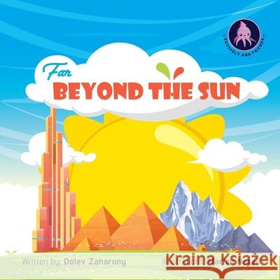 Far Beyond The Sun Marian Naseif Dolev Zaharony 9781734773804