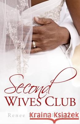 Second Wives Club Renee Daniel Flagler 9781734777505 Divine Write