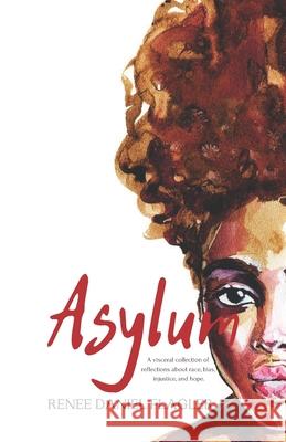 Asylum Renee Danie 9781734777567 Divine Write