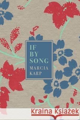 If by Song Marcia Karp 9781734786972