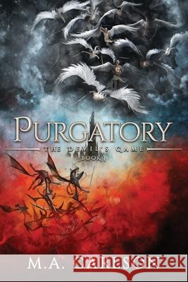 Purgatory: The Devil's Game M a Carlson 9781734802177 M.A. Carlson