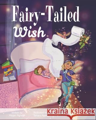 Fairy-Tailed Wish Megan Pighetti, Tamara Piper 9781734805505