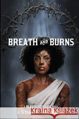 Breath and Burns Andrew Shields 9781734807424