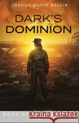 Dark's Dominion Joshua David Bellin 9781734831528