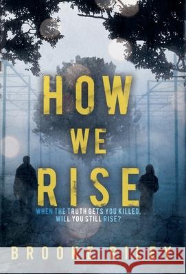 How We Rise Brooke Riley 9781734832914