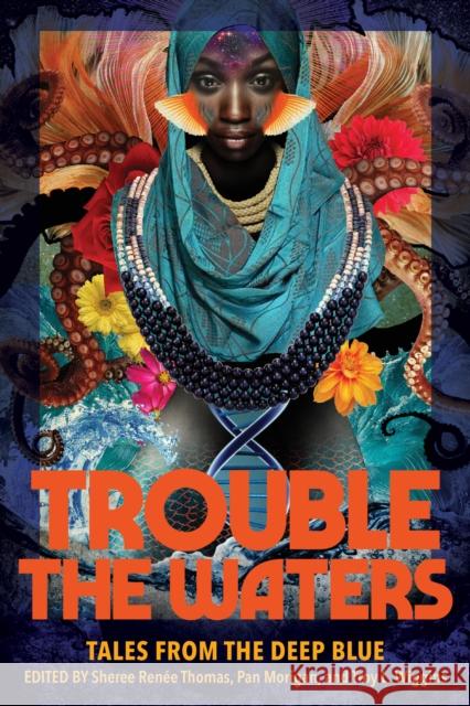 Trouble the Waters: Tales from the Deep Blue  9781734842272 Third Man Books