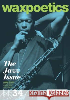 Issue 34 The Jazz Issue John Coltrane Wax Poetics 9781734851151 Wax Poetics Books