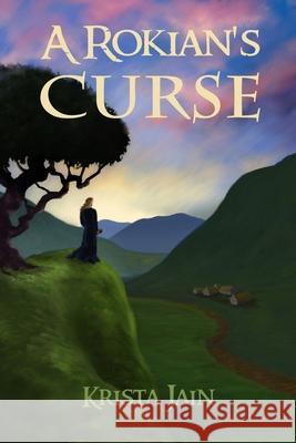 A Rokian's Curse Krista Jain 9781734876826 Krista Jain