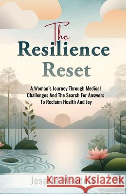 The Resilience Reset Josette Mandela 9781734877120