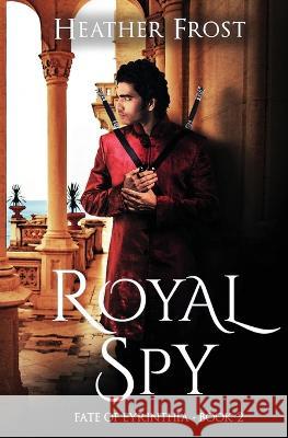 Royal Spy Heather Frost   9781734891935 Heather Frost