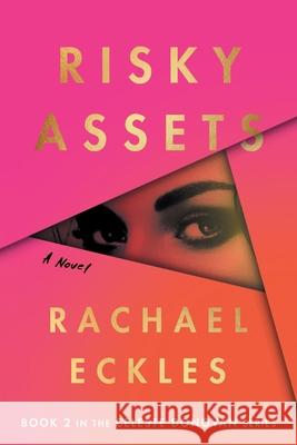 Risky Assets Rachael Eckles 9781734901849