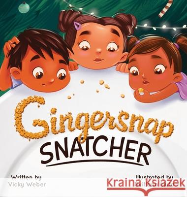 Gingersnap Snatcher Vicky Weber, Svitlana Liuta 9781734906288