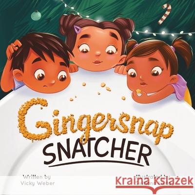 Gingersnap Snatcher Vicky Weber Svitlana Liuta 9781734906295