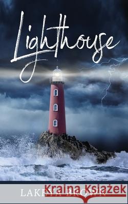 Lighthouse Lakeya Brown 9781734910117