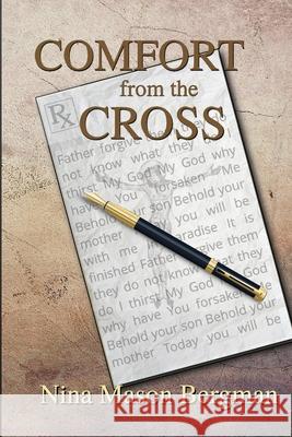 Comfort from the Cross Nina Maso 9781734917659