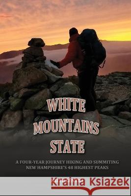 White Mountains State Keith Gentili 9781734930887 Tmc Books LLC