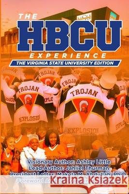The Hbcu Experience: The Virginia State University Edition Uche Byrd Fred Whit Jahliel Thurman 9781734931112 Hbcu Experience Movement, LLC