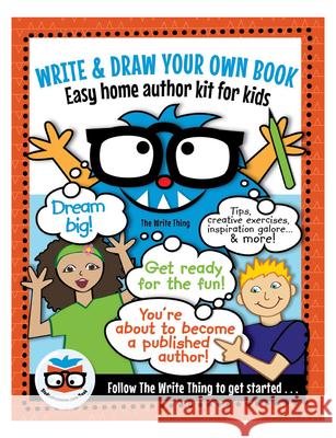 Write & Draw Your Own Book: Easy Home Author Kit for Kids Studentreasures 9781734932706 Studentreasures