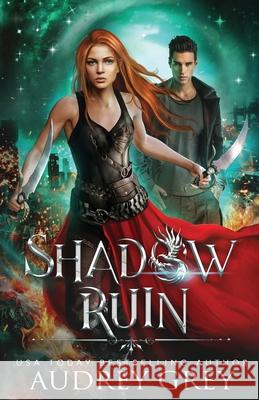 Shadow Ruin Audrey Grey 9781734947915