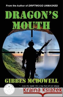 Dragon's Mouth Jack Gannon 9781734951592 Ybr Publishing