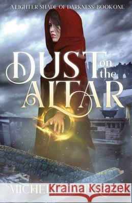 Dust on the Altar Michelle Winkler 9781734954326