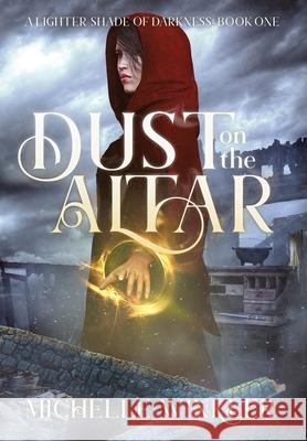 Dust on the Altar Michelle Winkler 9781734954340