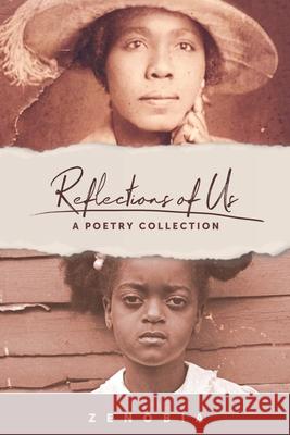 Reflections of Us Zenobia Lundy 9781734956344 Tree of Life Books