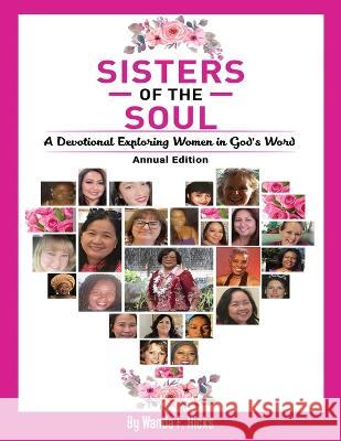 Sisters of the Soul Wanda F Hicks Lystra A Wilson  9781734959512